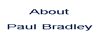 Paul Bradley, Bradley Group Incorporated Founder